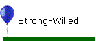 Strong-Willed