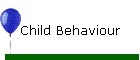 Child Behaviour